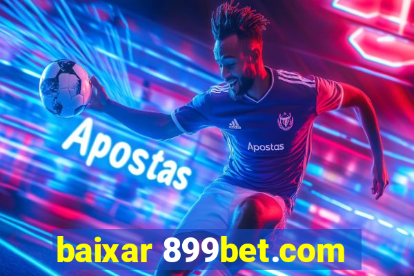 baixar 899bet.com